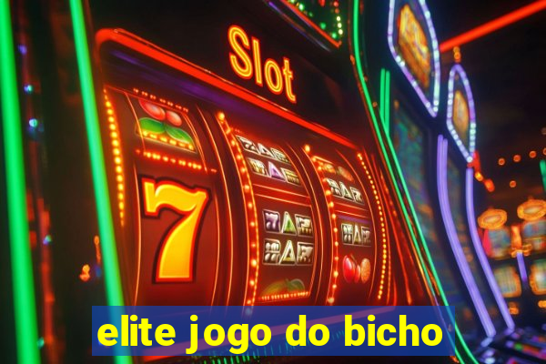 elite jogo do bicho